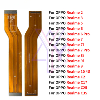 เมนบอร์ด, สำหรับ OPPO Realme 2 C1 3 5 6 7 7i 8i 9 9i 10 C25 C35, ขั้วต่อบอร์ดหลัก, สายเคเบิลยืดหยุ่น