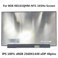 Original NEW for BOE NE161QHM NY1 NE161QHM-NY1 16.1" Laptop LCD Screen 2K 2560*1440 165Hz 100%srgb QHD EDP 40 Pins