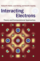 INTERACTING ELECTRONS: THEORY AND COMPUTATIONAL APPROACHES  MARTIN  Cambridge