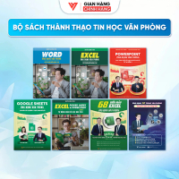 Bộ 7 sách WORD - EXCEL - POWERPOINT - GOOGLE SHEET- POWER QUERY - 68 BIỂU MẪU - ỨNG DỤNG AI Tin Học 