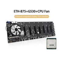 ETH-B75 BTC Mining Motherboard With G530 CPU+CPU Fan+8Xpower Cord LGA1155 8 PCIE 16X Graphics Card Slots 65Mm VGA USB3.0