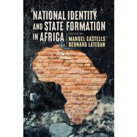 NATIONAL IDENTITY AND STATE FORMATION IN AFRICA , CASTELLS 華通書坊/姆斯