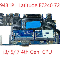 LA-9431P i3/i5/i7 4th Gen CPU Mainboard For DELL Latitude E7240 7240 Laptop Motherboard