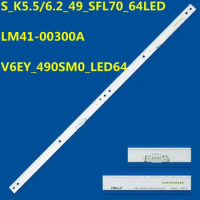 10PCS LED Strip V6EY_490SM0_LED64 LM41-00300A BN96-39510A BN96-39512A 39511A UE49K6550 UE49K6400 UE49K6300 UE49K6370 UE49K6000