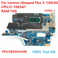 19792-1 For Lenovo IdeaPad Flex 5 15IIL05 Laptop Motherboard CPU i7-1065G7 RAM 16GB GPU MX330 FRU 5B20S44398 100% test OK