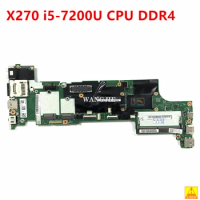 Used 01LW710 01HY503 01YR990 BX270 NM-B061 For Lenovo ThinkPad X270 Laptop Motherboard i5-7200U CPU DDR4 100% Working