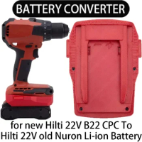 Adapter For old Hilti 22V B22 CPC Li-ion Battery Convert To New Hilti 22V Nuron Battery Power Tool C