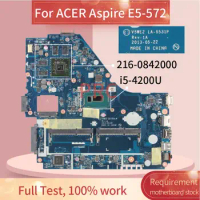 For ACER Aspire E5-572 i5-4200U Notebook Mainboard LA-9531P SR170 216-0842000 DDR3 Laptop Motherboard