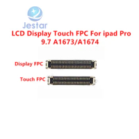 5pcs/lot LCD Display Touch FPC Connector For iPad pro 9.7 A1673 A1674 On board
