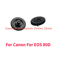 1PC New For Canon for EOS 80D Shutter Button Aperture Wheel Turntable Dial Wheel Camera Repair Parts