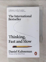 【書寶二手書T1／哲學_AQ7】Thinking, Fast and Slow_Daniel Kahneman