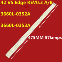 4PCS LED Backlight Strip 42 V5 Edge REV0.3 A/B 3660L-0352A 3660L-0353A For 42LE4300 42LE4600 42LE5300 42LE5500 42LE7500 LC420EUD