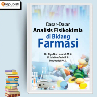 Dasar-Dasar Analisis Fisikokimia Di Bidang Farmasi