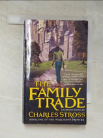 【書寶二手書T4／原文小說_GUF】The Family Trade_Stross, Charles