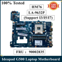 LSC Refurbished For Lenovo Ideapad G500 Laptop Motherboard FRU 90002835 LA-9632P HM76 Support I3 I5 I7 DDR3 Tested