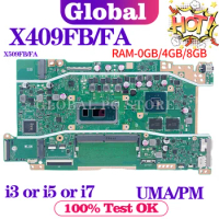 X409F Mainboard For ASUS X409FA X509FA A409F F409F F509F A509F X409FB X509FB X409FJ X409FL X509FL Laptop Motherboard I3 I5 I7 4G