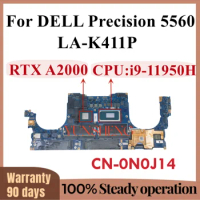 LA-K411P Original DELL PRECISION 5560 Mainboard Intel i9 11950H 5.0GHz Nvidia N0J14 NVIDIA GEFORCE RTX A2000 4GB Tested OK