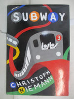 【書寶二手書T9／少年童書_EZ1】Subway_Niemann, Christoph