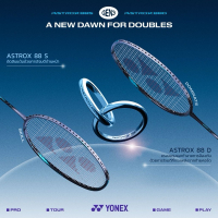 ไม้แบด Yonex รุ่น Astrox 88 series gen 3 (88S pro & 88D pro gen 3)