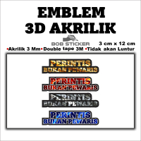 Emblem Perintis Bukan Pewaris / emblem akrilik / emblem motor