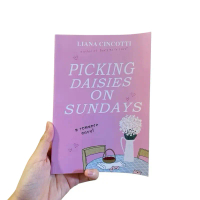 Book Picking Daisies On Sundays Liana Cincotti Don’t Be In Love