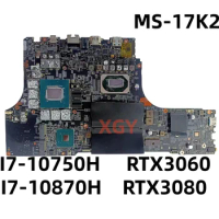 MS-17K21 Original For MSI GE76 laptop Motherboard 10UE-462US I7-10750H RTX3060 I7-10870H RTX3080 100% Tested Perfectly