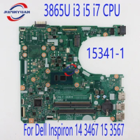 15341-1 With i3/i5/i7 CPU UMA Mainboard For DELL Inspiron 15 3567 3467 14 3568 3578 Laptop Motherboard 100% Tested OK