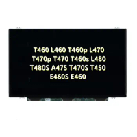 For Lenovo ThinkPad T450 T470P L460 L470 L480 T470S T460S E460 A475 T480S FHD LCD Screen 00NY673 01HW839 01EN223 01YN103 01EN101