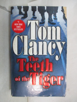 【書寶二手書T8／原文小說_IEM】The Teeth of the Tiger_Clancy, Tom