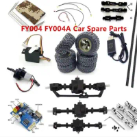 Fayee FY004 FY004A RC Car spare parts motor axle servo Receiver tire charger Drive shaft Shock absorber Screw canvas Girder etc