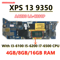 AAZ80 LA-C881P For dell XPS 13 9350 Series Laptop Motherboard With I3-6100 I5-6200 I7-6500 CPU 4G/8G/16G RAM CN-076F9T CN-07H0VJ