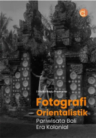 Buku Fotografi Orientalistik Pariwisata Bali - Buku Fotografi - FC