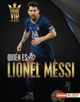 【電子書】Quién es Lionel Messi (Meet Lionel Messi)