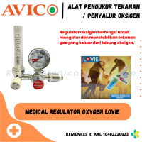 Regulator Oksigen LOVIE / Regulator Tabung Oxygen Medis AVICO