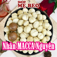 Nhân Hạt Macca Làm Sữa - Trộn Granola Sạch Vỏ SHOP MẸ BEO Nguyên Hạt