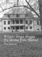 【電子書】Krigets långa skugga - En skröna från Malmö