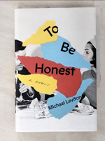 【書寶二手書T1／原文小說_B8N】To Be Honest_Leviton, Michael