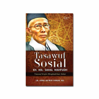 Tasawuf Sosial Kh. Ma. Sahal Mahfudh