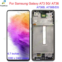 6.7'' AMOLED For Samsung Galaxy A73 5G LCD Display With Frame Touch screen For Samsung A736 Display A736B A736B/DS LCD