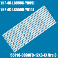 LED Backlight Strips For 55inch 55C815K TCL-55P10-3030FC-12X6-LX Ver.3 55C78 55C716 55C715 YHF-4C-LB5506-YH10J