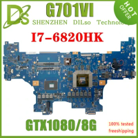 KEFU G701VI Mainboard For Asus ROG G701 G701V REV 2.0 Laptop Motherboard Test OK I7-6820HK I7-6700HQ CPU GTX1080/8GB 100% Test
