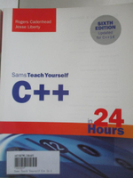 【書寶二手書T4／電腦_I98】Sams Teach Yourself C++ in 24 Hours_Cadenhead, Rogers/ Liberty, Jesse