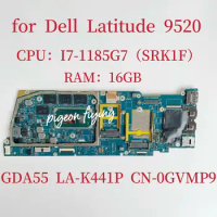 CN-0GVMP9 GVMP9 GVMP9 Mainboard LA-K441P For Dell Latitude 9520 Laptop Motherboard CPU:I7-1185G7 SRK1F RAM:16GB 100% Test OK