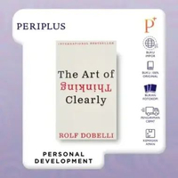 The Art of Thinking Clearly (International Edition) by Rolf Dobelli - 9780062343963