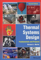 Thermal Systems Design: Fundamentals and Projects 2/e 2/e Martin 2022 John Wiley