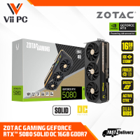 100% Genuine ZOTAC GAMING GeForce RTX 5080 / RTX5080 SOLID OC 16GB DDR7 PCI Express 5.0 x16 DisplayP