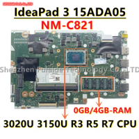 GS450 &amp; GS550 &amp; GS750 NM-C821 NMC821 For Lenovo IdeaPad 3 15ADA05 laptop motherboard With 3020U 3150U R3 R5 R7 CPU 0GB/4GB-RAM