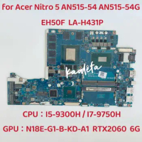 for ACER Nitro 5 AN515-54 Laptop Motherboard CPU: I5-9300H I7-9759H GPU:N18E-G1-B-KD-A1 RTX2060 6GB DDR4 EH50F LA-H431P Test OK