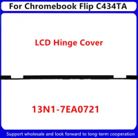 New For Asus Chromebook Flip C434TA LCD Hinge Cover