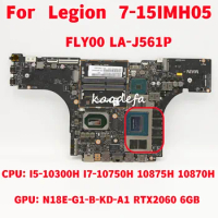 FLY00 LA-J561P Mainboard For Lenovo Legion 7-15IMH05 Laptop Motherboard With I5 I7 10Th Gen CPU GPU: RTX2060 6GB 100% Test OK